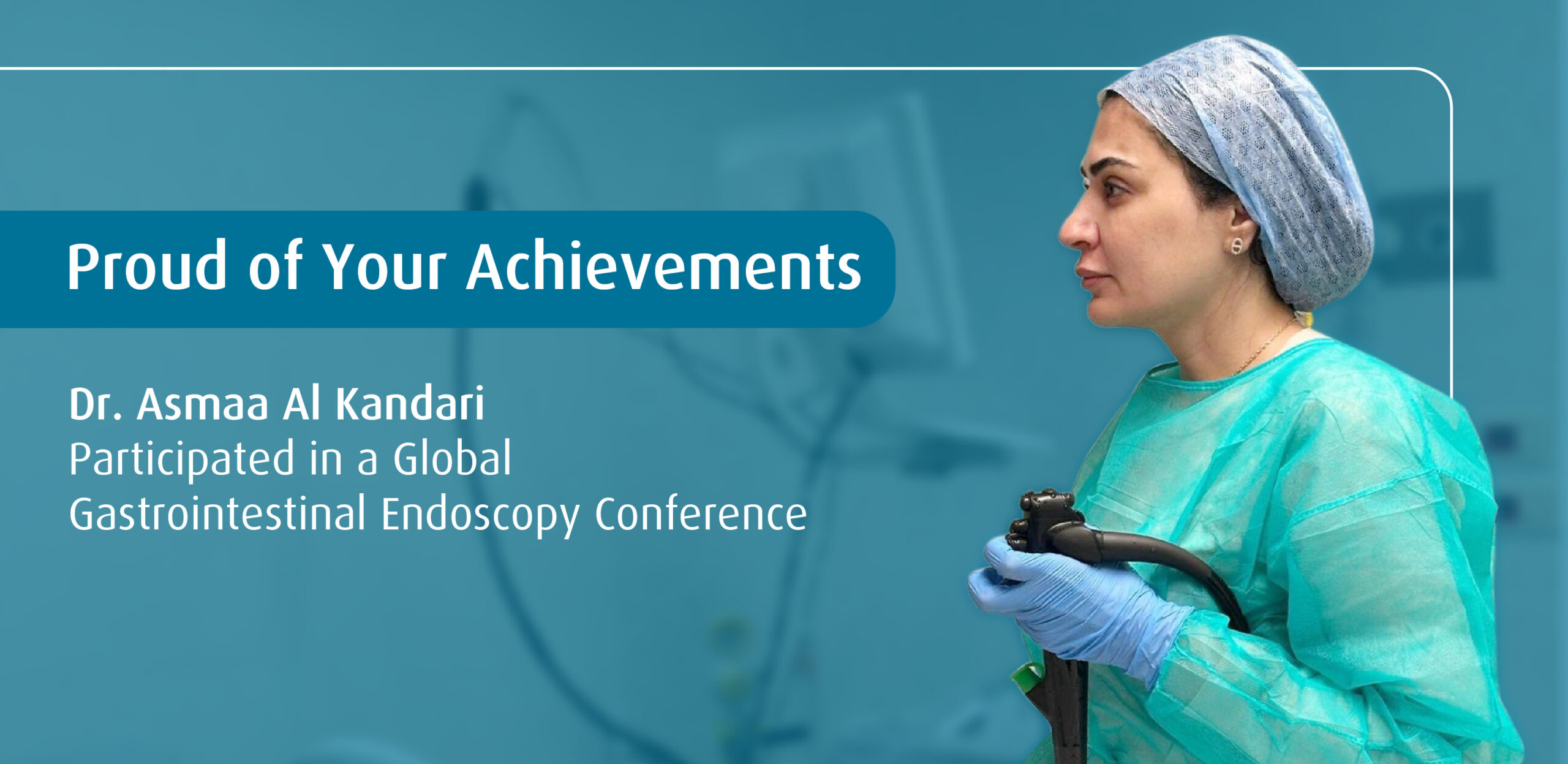 Taiba Hospital Proudly Recognizes Dr. Asmaa Al-Kandari’s Achievement in a Global Gastrointestinal Endoscopy Conference