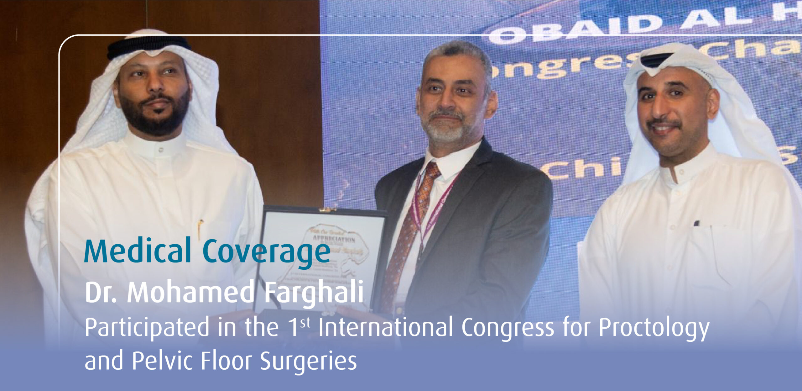 Dr. Farghaly’s Participation at the 1st International Congress for Proctology and Pelvic Floor Surgeries